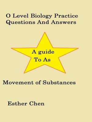cover image of O Level Biology Practice Questions and Answers Movement of substances